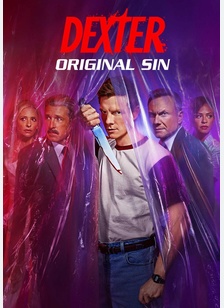 DEXTER:ORIGINAL SIN:S1