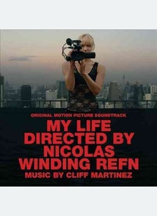 My Life Directed by Nicolas Winding Refn (OST)