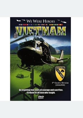We Were Heroes: Vietnam
