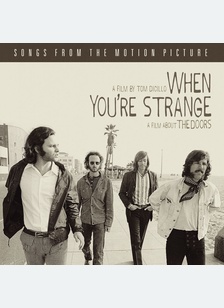When Youre Strange (Songs Fro
