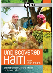 Undiscovered Haiti with Jose Andres