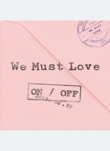 WE MUST LOVE