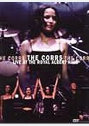 CORRS:LIVE AT ROYAL ALBERT HAL