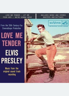 LOVE ME TENDER