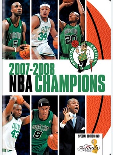 Boston Celtics: 2007-2008 NBA Champions