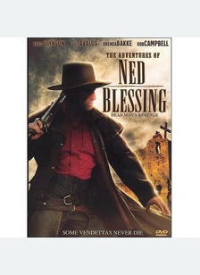 Ned Blessing: Dead Man's Revenge