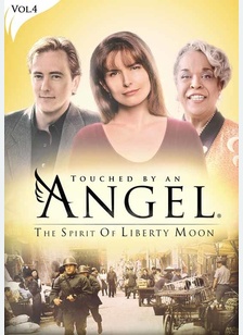 Touched By An Angel: The Spirit of Liberty Moon