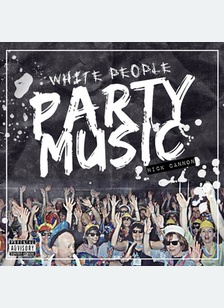 WHITE PEOPLE PARTY MUSIC