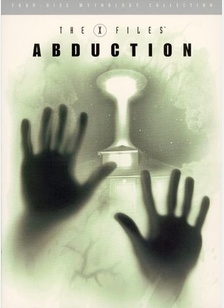 The X Files Mythology Volume 1: Abduction