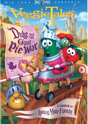 Veggie Tales: Duke and the Great Pie War