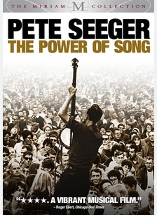 Pete Seeger: The Power of Song
