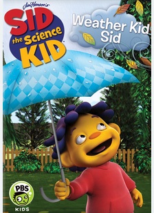 Sid The Science Kid: Weather Kid Sid
