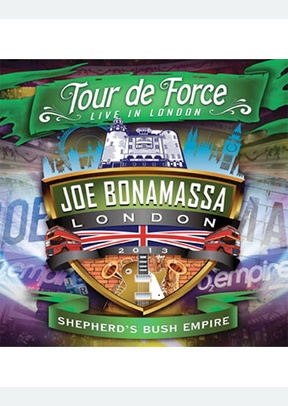 Joe Bonamassa: Tour De Force Live in London - Shepherd's Bush Empire