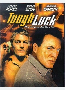 Tough Luck