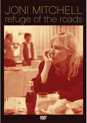 Joni Mitchell: Refuge of the Roads