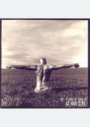 PRECIOUS DEATH