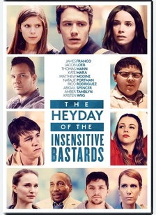 The Heyday of the Insensitive Bastards