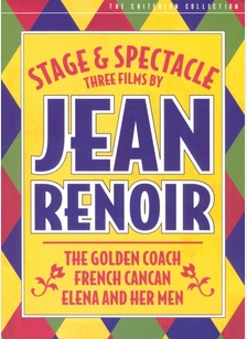 Stage & Spectacle: Three Films by Jean Renoir
