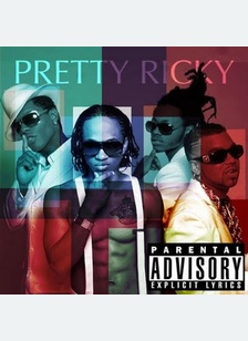 Pretty Ricky