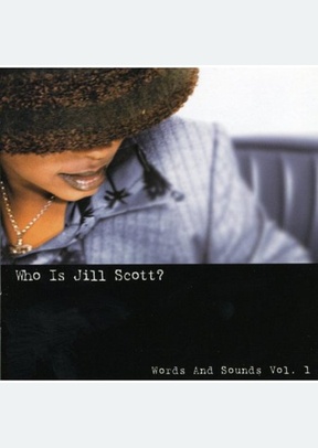 WHO IS JILL SCOTT:WORDS & V.1