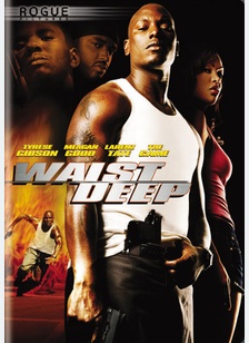 Waist Deep
