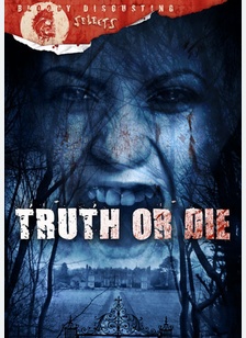 Truth or Die