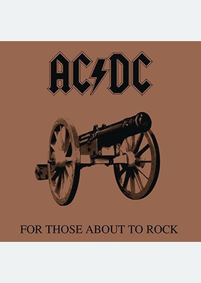 FOR THOSE ABOUT TO ROCK (LP)