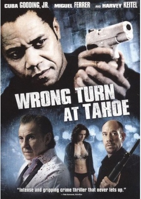 Wrong Turn at Tahoe