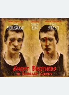 Ghost Brothers Of Darkland County