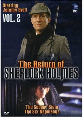 The Return Of Sherlock Holmes: Second Stain & Six Napoleons
