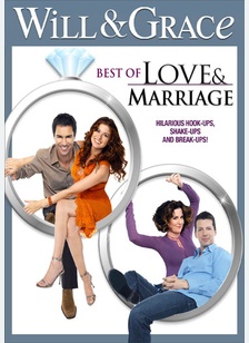 Will & Grace: Best of Love & Marriage