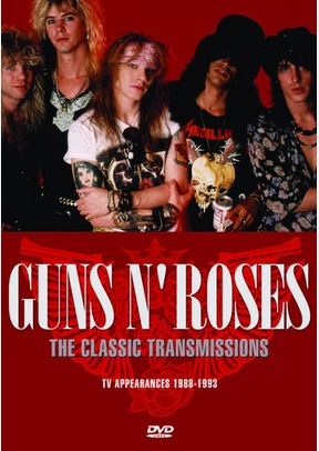 Guns N' Roses: The Classic Transmissions