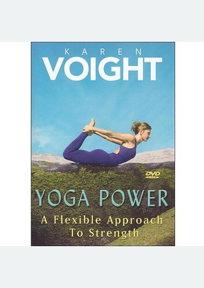 Karen Voight: Yoga Power