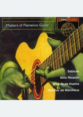 MASTERS OF FLAMENCO GUITAR