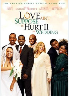Love Ain't Supposed To Hurt II: The Wedding