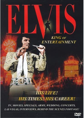 Elvis: The King Of Entertainment