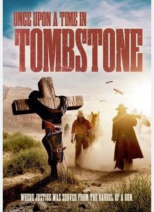 Once Upon a Time in Tombstone