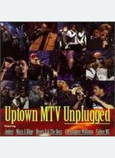 UPTOWN MTV UNPLUGGED
