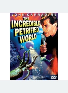 INCREDIBLE PETRIFIED WORLD