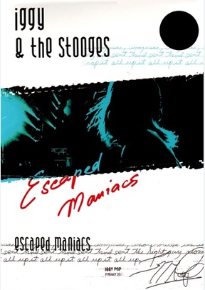 Iggy & The Stooges: Escaped Mania