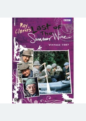 Last of the Summer Wine: Vintage 1987