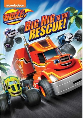 Blaze & The Monster Machines: Big Rig to the Rescue