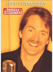 Jeff Foxworthy: Totally Committed