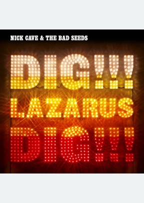 DIG LAZARUS DIG