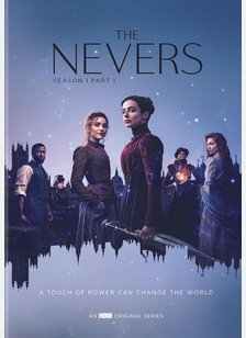 The Nevers: Season One, Part One