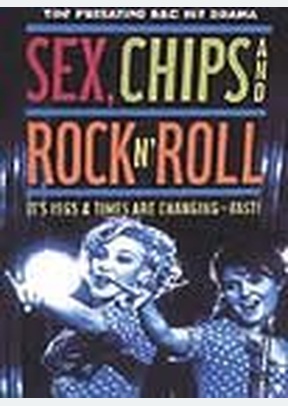 SEX CHIPS AND ROCK N ROLL