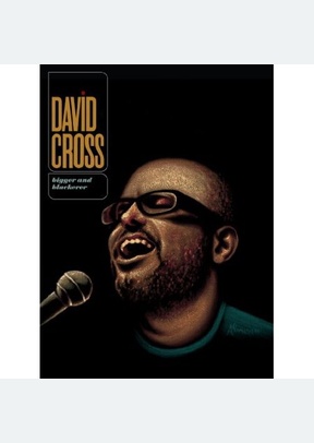 David Cross: Bigger & Blacker
