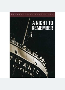 NIGHT TO REMEMBER:CRITERION