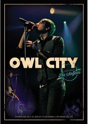 Owl City: Live from Los Angeles