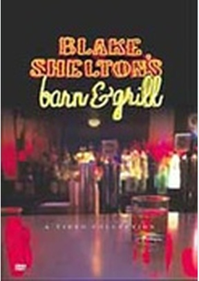 Shelton Blake: Barn & Grill Video Collection